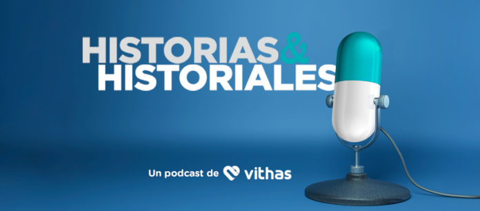 Historias & Historiales un podcast de Vithas